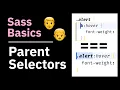Learn Sass for Beginners 2 - Parent Selector