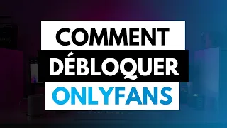 how to unblock onlyfans easily bypass age verification 