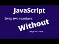 Swap variables using JavaScript