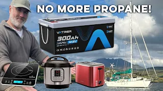 Vatrer LiFePO4 Upgrade = All Electric Cooking on Our Sailboat! | DrakeParagon Sailing
