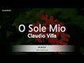Lagu Claudio Villa-O Sole Mio (Karaoke Version)