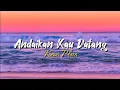 Download Lagu Andaikan Kau Datang - Keos Plus || Cover by Regita (Lirik \u0026 Cover)
