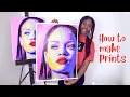 How to Make Prints of your Artwork