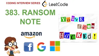 Ransom Note Leetcode 383 Amazon Google Facebook interview question