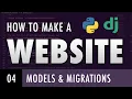 How to make a website with Python and Django - MODELS AND MIGRATIONS E04