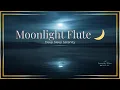Lagu Japanese Moonlight Flute 🌙 Deep Sleep Music for Inner Peace (60min)
