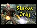 Can You Beat Skyrim with Only Staves