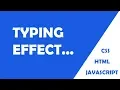 Typing Effect using html Css Javascript