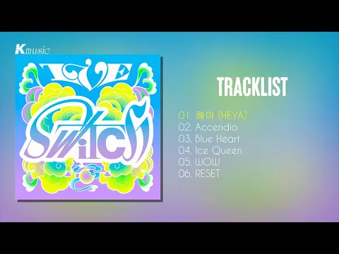 Download MP3 [Full Album] IVE (아이브) - IVE SWITCH