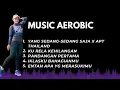 Download Lagu MUSIK AEROBIK YANG SEDANG-SEDANG SAJA X APT THAILAND