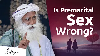 Download Is Premarital Sex Wrong | Sadhguru MP3