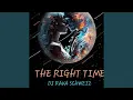 Lagu The right time