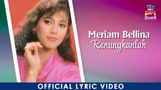 meriam bellina renungkanlah official lyric video 