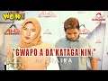 Lagu GWAPO A DA KATAGA NIN 𝘣𝘺 𝗦𝗵𝗮𝗶𝗿𝗮 MV