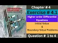 EX 4 1 Q 1 to 4 initial-Value and Boundary-Value Problems Solution ODE