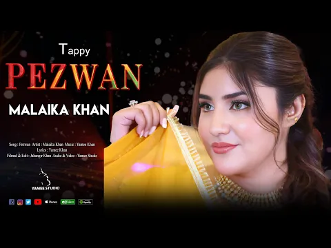 Video Thumbnail: Malaika Khan New Pashto Song | 2025 Pezwan (Tappy) ټپې   Ma laas newaly kor ta bozai| Yamee Studio