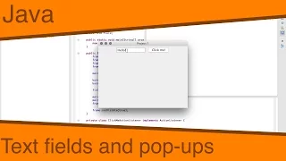 Java Ep21 - Text fields and pop-ups