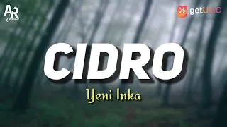 Download Lirik Lagu Cidro - Yeni Inka (LIRIK) MP3