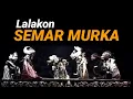 lalakon semar murka