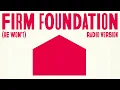 Cody Carnes – Firm Foundation (He Won’t) (Radio Version) (Official Audio)