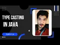 Type casting in Java Java Zero to Hero Guide