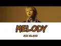 ASH ISLAND - Melody Lyrics (Han/Rom/Eng)