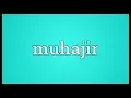 Download Lagu Meaning of Muhajir.