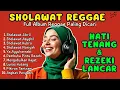 Download Lagu 🎶SHOLAWAT REGGAE PALING ASYIK | Bikin Hati Tenang \u0026 Jiwa Happy