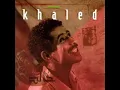 Cheb Khaled - Wach Jabek Liya 1992