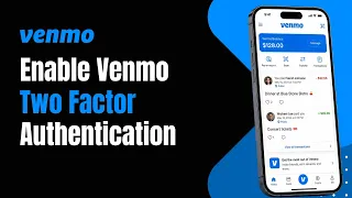 How to Enable Venmo Two Factor Authentication