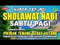 Download Lagu SHOLAWAT JIBRIL PENARIK REZEKI PALING DAHSYAT, Sholawat Nabi Muhammad SAW, Sholawat Jibril Merdu