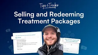 Selling and Redeeming Treatment Packages 📦