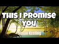 Download Lagu This I Promise You by Ronan Keating Karaoke