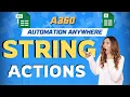 Automation Anywhere A360 - Strings String package in A360 A360 Tutorial KT Sessions