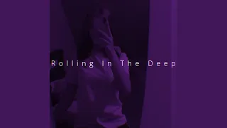 Rolling In The Deep Speed 