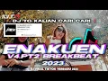 Download Lagu 𝗗𝗝 𝗘𝗡𝗔𝗞𝗨𝗘𝗡 𝗩𝟰 𝗣𝗧𝟮 𝗕𝗥𝗘𝗔𝗞𝗕𝗘𝗔𝗧 𝟮𝟬𝟮𝟯 DJ VIRAL TIKTOK TERBARU 2023