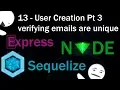 Nodejs and mysql using sequelize part 13 - User Creation Pt 3 verifying email