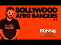 Download Lagu BOLLYWOOD AFRO BANGERS EP9  - DJ RONNIE | NON STOP BOLLYWOOD | BOLLYWOOD AFRO | LONG DRIVE BOLLYWOOD