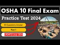 OSHA 10 Final Exam Answers 2024 OSHA Construction Questions Answers Part 1