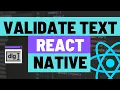 How to Validate Text from Text Inputs in React Native Apps using Regex and Show a Validation Error
