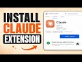 How To Install Claude Chrome Extension Full Guide