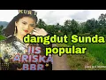 Download Lagu LAGU DANGDUT SUNDA IIS ARISKA BBR LAGU LAWAS PALING ENAK DI DENGAR