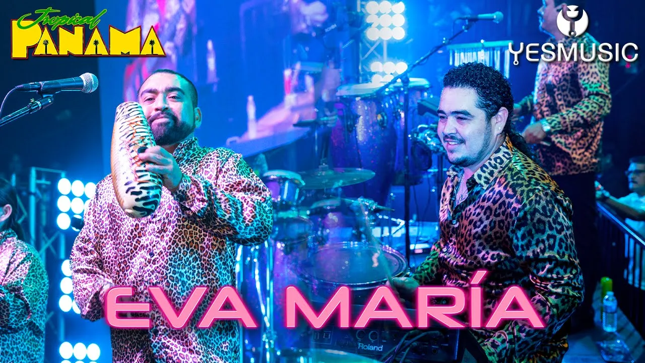 Tropical Panama "Eva Maria" (En Vivo) Tropical Panama "Eva Maria" (En Vivo)