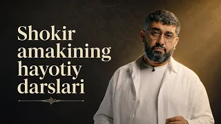 Shokir amakining hayotiy darslari | @XizrAbdulkarim