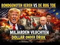 Lagu Bondgenoten Keren Amerika de Rug Toe?Miljarden Vluchten, Trump Onder Druk \u0026 Wereldeconomie Op Scherp
