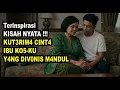 Download Lagu KUTERIMA CINTA IBU KOS KU YANG DIV0NIS M4NDUL 48 TAHUN   #kisahnyata
