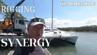 RIGGING SYNERGY – THE MAST AND RIGGING IS INSTALLED – EP386