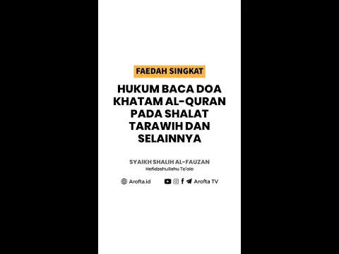 Download MP3 Hukum Doa Khatam Quran Yang Dibaca Pada Shalat Tarawih - Syaikh Shalih Al-Fauzan #shorts