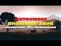 Download Lagu Instrument Shalawat Jibril | Shollallahu'ala Muhammad Karaoke Version