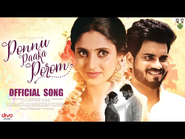 PONNU PAAKA POROM (Tamil song)